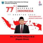 Kepala Dinas Pendidikan Kepemudaan Dan Olahraga Kabupaten Pandeglang ,Drs.h.taufik Hidayat M.si Beserta Staft Dan Seluruh Karyawan Mengucapkan Selamat Hari Ulang Tahun Republik Indonesia Ke 77 &Amp;Quot;Pulih Lebih Cepat,Bangkt Lebih Kuat&Amp;Quot;