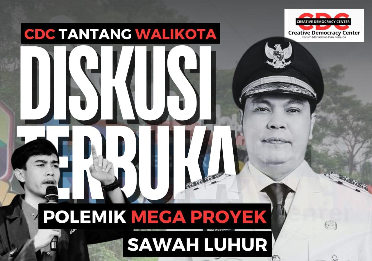 Polemik Mega Proyek Sawah Luhur, Cda Ajak Duel Walikota Serang Diskusi Terbuka 1 Polemik Mega Proyek Sawah Luhur, Cda Ajak Duel Walikota Serang Diskusi Terbuka