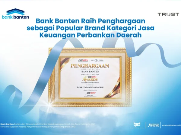 Bank Banten Raih Penghargaan Sebagai Popular Brand Kategori Jasa Keuangan Perbankan Daerah